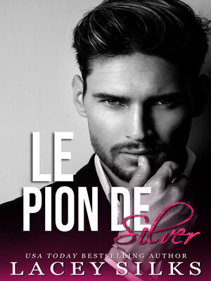 cover image of Le Pion de Silver